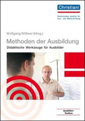 Wittwer |  Methoden der Ausbildung | Buch |  Sack Fachmedien