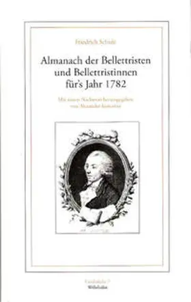 Schulz / Košenina |  Almanach der Bellettristen und Bellettristinnen für's Jahr 1782 | Buch |  Sack Fachmedien