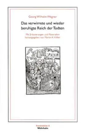 Wegner / Völker |  Das verwirrete und wieder beruhigte Reich der Todten | Buch |  Sack Fachmedien