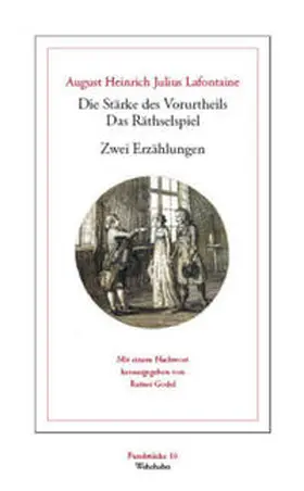 Lafontaine / Godel |  Die Stärke des Vorurtheils /Das Räthselspiel | Buch |  Sack Fachmedien