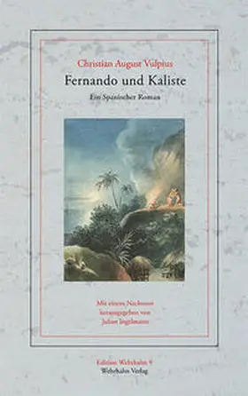 Vulpius / Ingelmann |  Fernando und Kaliste | Buch |  Sack Fachmedien