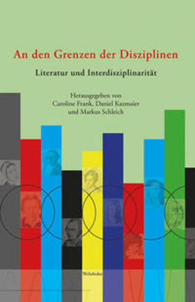 Frank / Kazmaier / Schleich |  An den Grenzen der Disziplinen | Buch |  Sack Fachmedien