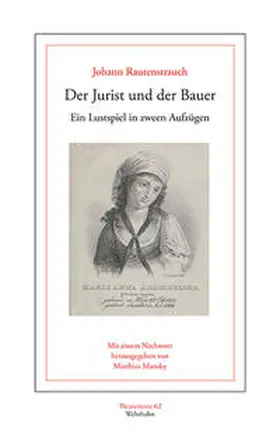 Rautenstrauch / Mansky |  Der Jurist und der Bauer | Buch |  Sack Fachmedien