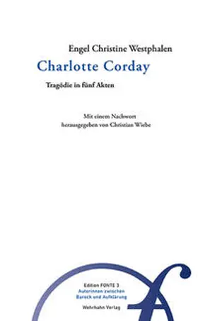 Westphalen / Wiebe |  Charlotte Corday | Buch |  Sack Fachmedien