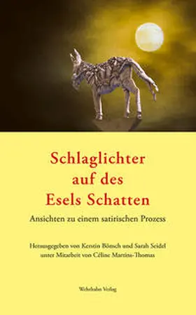 Bönsch / Seidel / Martins-Thomas |  Schlaglichter auf des Esels Schatten | Buch |  Sack Fachmedien