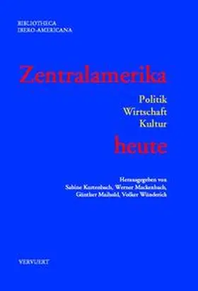 Kurtenbach / Mackenbach / Maihold |  Zentralamerika heute | Buch |  Sack Fachmedien