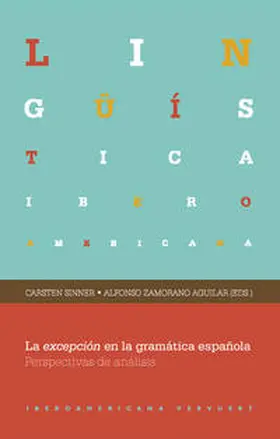 Sinner / Zamorano Aguilar |  La excepción en la gramática española. | Buch |  Sack Fachmedien