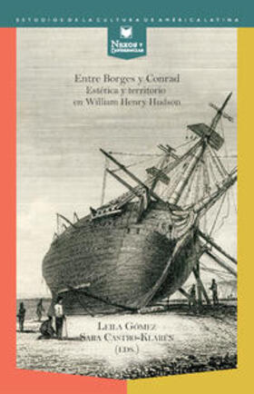 Gómez / Castro-Klarén |  Entre Borges y Conrad | Buch |  Sack Fachmedien