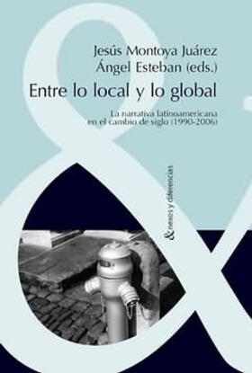 Juárez / Esteban |  Entre lo local y lo global | eBook | Sack Fachmedien