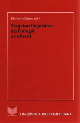 Gärtner |  Pesquisas linguísticas em Portugal e no Brasil | eBook | Sack Fachmedien