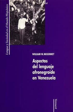 Megenney |  Aspectos del lenguaje afronegroide en Venezuela | eBook | Sack Fachmedien