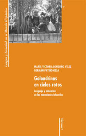 Londoño Vélez / Patiño Ossa |  Golondrinas en cielos rotos | eBook | Sack Fachmedien