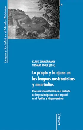 Zimmermann / Stolz |  Lo propio y lo ajeno en las lenguas austronésicas amerindias | eBook | Sack Fachmedien