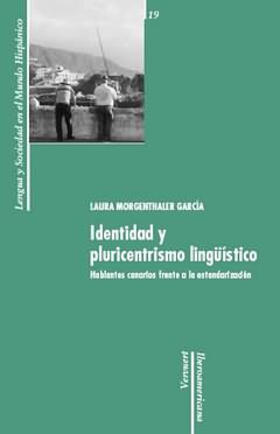 Morgenthaler García |  Identidad y pluricentrismo lingüístico | eBook | Sack Fachmedien