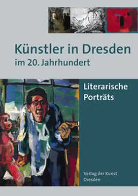 Kirsten / Lühr |  Künstler in Dresden im 20. Jahrhundert | Buch |  Sack Fachmedien