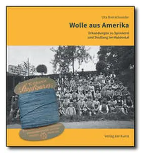 Bretschneider / Lorz / Mieth |  Wolle aus Amerika | Buch |  Sack Fachmedien