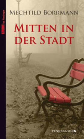 Borrmann |  Mitten in der Stadt | Buch |  Sack Fachmedien