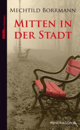 Borrmann |  Mitten in der Stadt | eBook | Sack Fachmedien