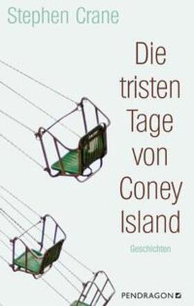 Crane / Hochbruck |  Die tristen Tage von Coney Island | eBook | Sack Fachmedien