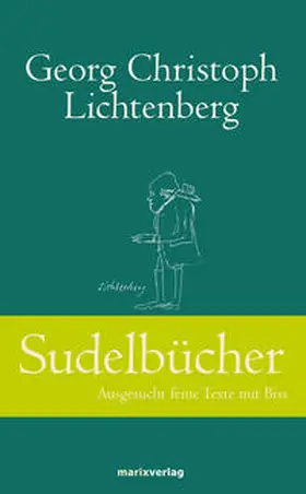 Lichtenberg |  Sudelbücher | Buch |  Sack Fachmedien