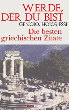 Grabner-Haider |  Werde, der Du bist - Genoio, hoios essi | Buch |  Sack Fachmedien