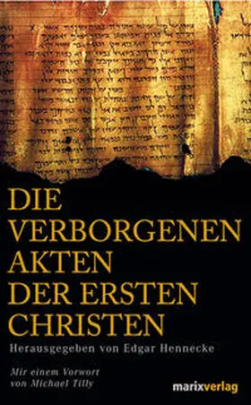 Hennecke |  Die verborgenen Akten der ersten Christen | Buch |  Sack Fachmedien