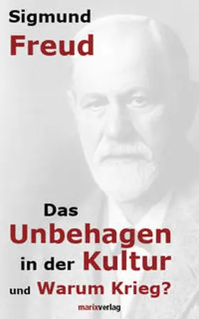 Freud |  Das Unbehagen in der Kultur und Warum Krieg? | Buch |  Sack Fachmedien