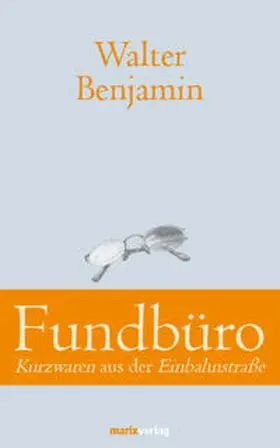 Benjamin |  Fundbüro | Buch |  Sack Fachmedien