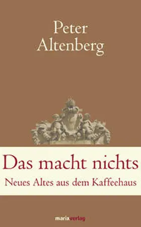 Altenberg |  Das macht nichts | Buch |  Sack Fachmedien