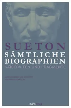 Sueton |  Sämtliche Biographien | Buch |  Sack Fachmedien