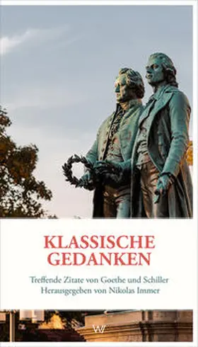 Immer | Klassische Gedanken | Buch | 978-3-86539-669-3 | sack.de