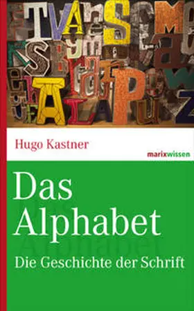 Kastner |  Das Alphabet | Buch |  Sack Fachmedien