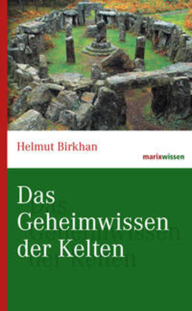 Birkhan |  Das Geheimwissen der Kelten | Buch |  Sack Fachmedien