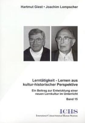Giest / Lompscher |  Lerntätigkeit - Lernen aus kultur-historischer Perspektive | Buch |  Sack Fachmedien
