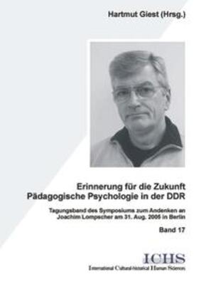Giest |  Erinnerungen für die Zukunft - Pädagogische Psychologie in der DDR | Buch |  Sack Fachmedien