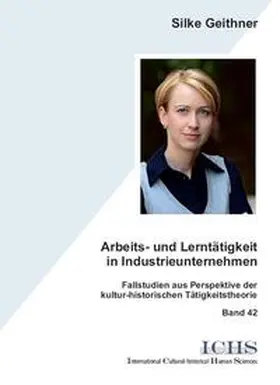 Arbeits- und Lerntätigkeit in Industrieunternehmen | Buch | 978-3-86541-503-5 | sack.de