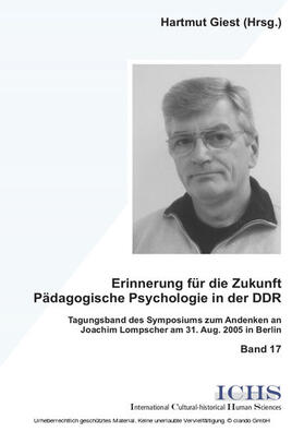 Giest |  Erinnerungen für die Zukunft - Pädagogische Psychologie in der DDR | eBook | Sack Fachmedien