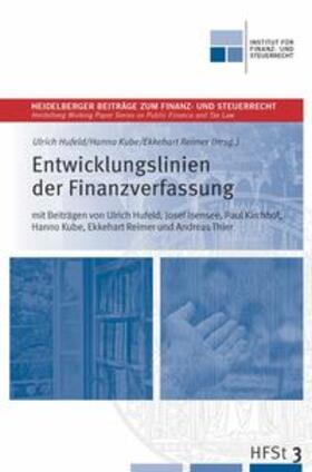 Kube / Reimer |  Entwicklungslinien der Finanzverfassung | Buch |  Sack Fachmedien