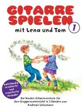 Schumann | Gitarre Spielen mit Lena & Tom - Band 1 | Buch | 978-3-86543-437-1 | sack.de