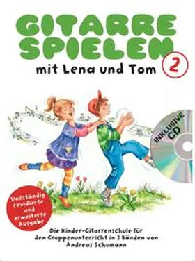 Schumann |  Gitarre Spielen mit Lena und Tom - Band 3 CD-Edition | Buch |  Sack Fachmedien