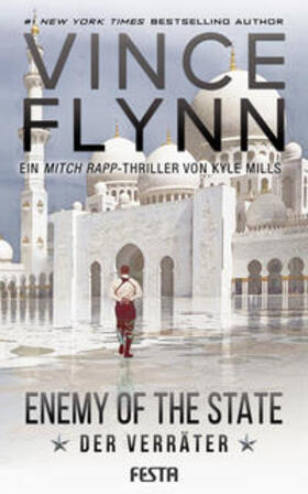 Flynn / Mills |  Enemy Of The State - Der Verräter | Buch |  Sack Fachmedien