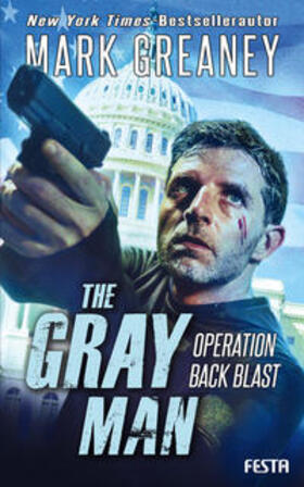 Greaney |  The Gray Man - Operation Back Blast | Buch |  Sack Fachmedien