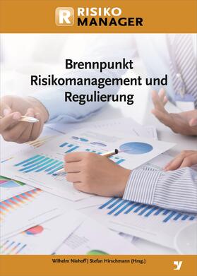 Niehoff / Hirschmann |  Brennpunkt Risikomanagement und Regulierung | eBook | Sack Fachmedien