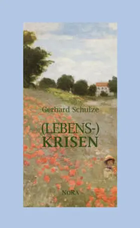 Schulze |  (Lebens-)Krisen | Buch |  Sack Fachmedien