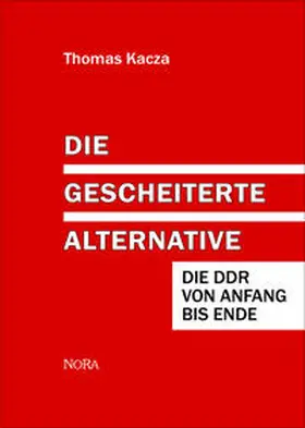 Kacza |  Die gescheiterte Alternative | Buch |  Sack Fachmedien