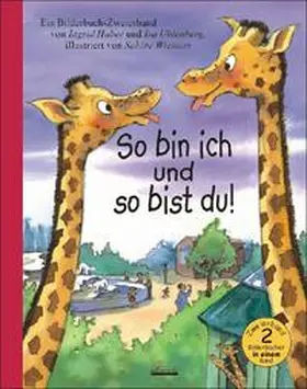 Huber / Uhlenberg |  So bin ich und so bist du! | Buch |  Sack Fachmedien