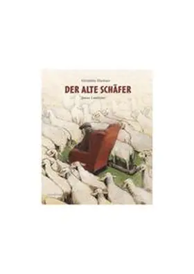 Elscher / Elschner |  Der alte Schäfer | Buch |  Sack Fachmedien