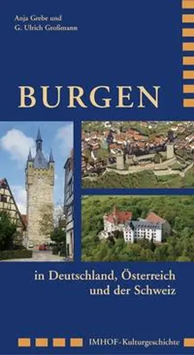 Grebe / Grossmann |  Burgen in Deutschland, Österreich und der Schweiz | Buch |  Sack Fachmedien