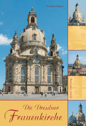 Baganz |  Die Dresdner Frauenkirche | Buch |  Sack Fachmedien