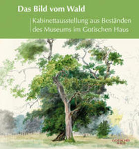 Magistrat der Stadt Bad Homburg v. d. Höhe |  Das Bild vom Wald | Buch |  Sack Fachmedien